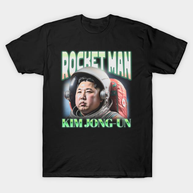 Kim Jong-Un - Rocket Man Vintage T-Shirt by Distant War